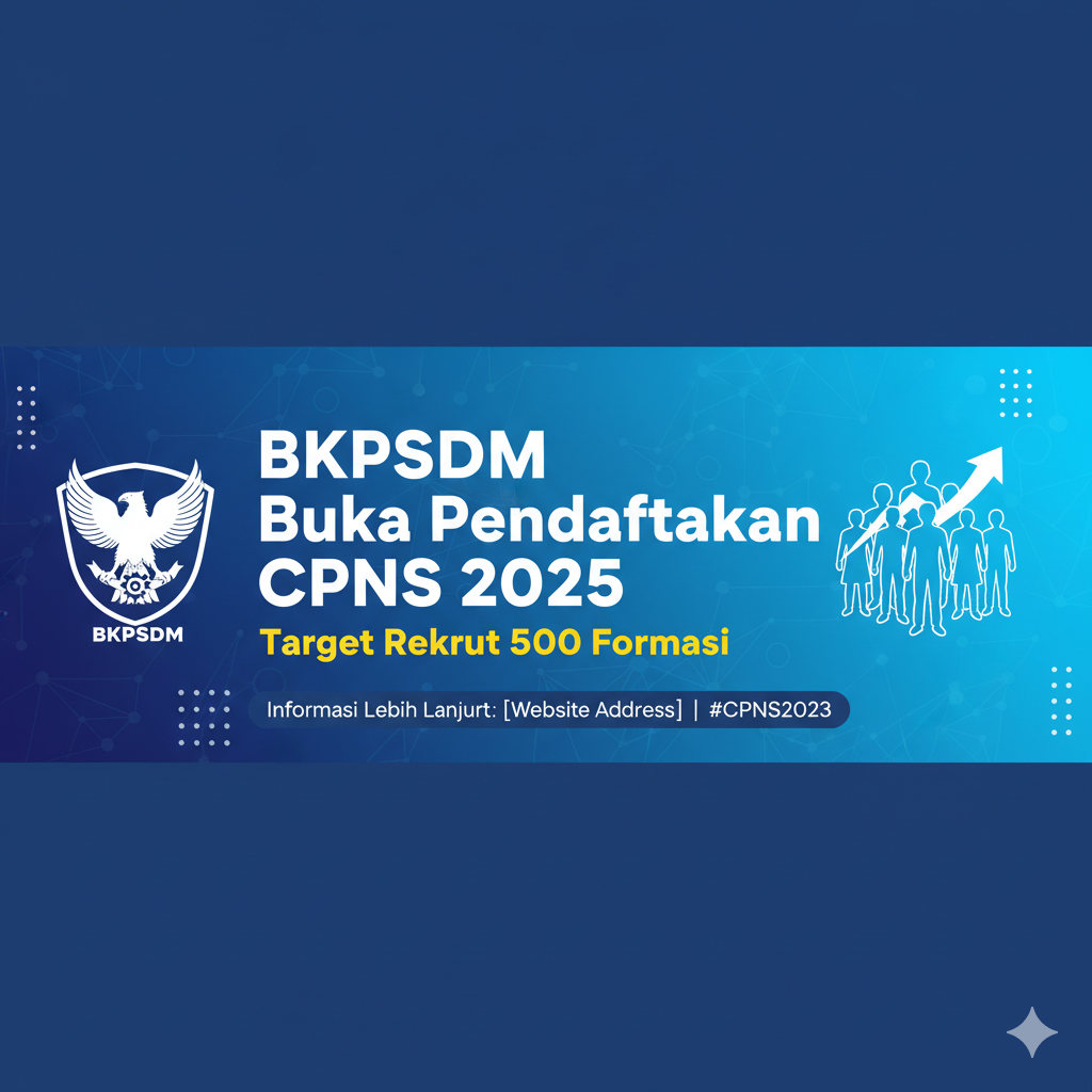 BKPSDM Buka Pendaftaran CPNS 2025, Target Rekrut 500 Formasi